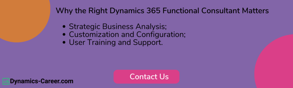 Why the Right Dynamics 365 Functional Consultant Matters