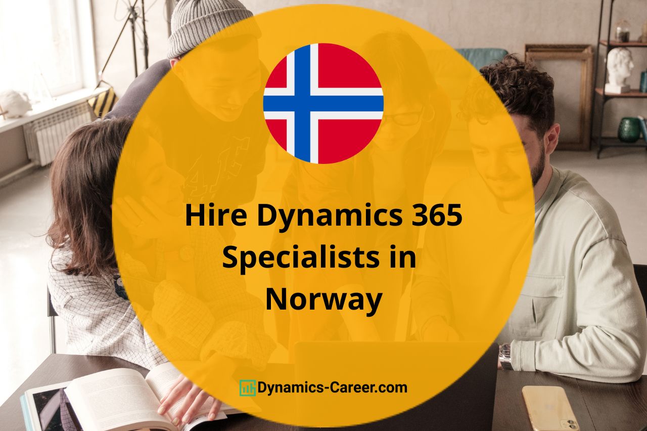 Hire Microsoft Dynamics 365 Developers & Consultants in Norway
