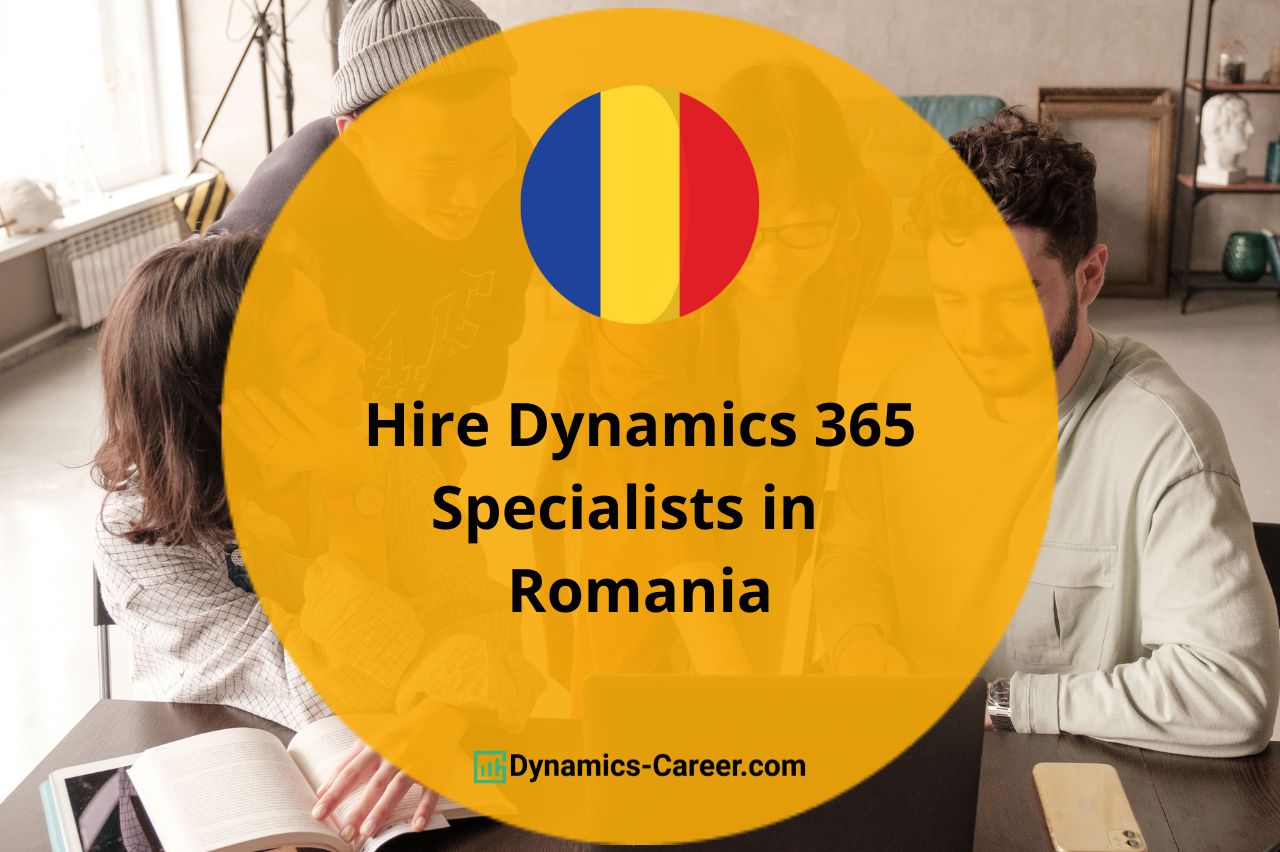 Hire Microsoft Dynamics 365 Developers & Consultants in Romania