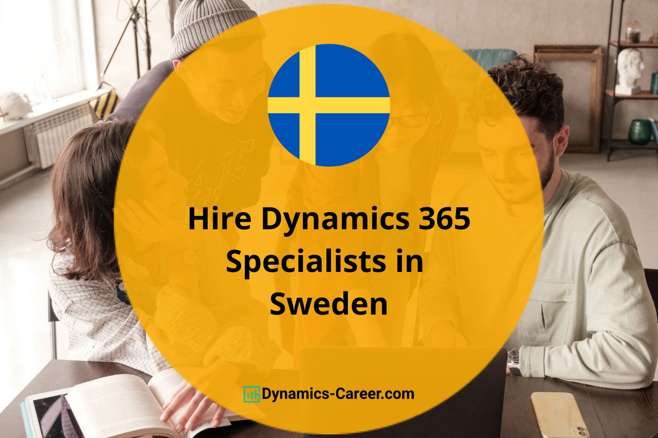 Hire Microsoft Dynamics 365 Developers & Consultants in Sweden